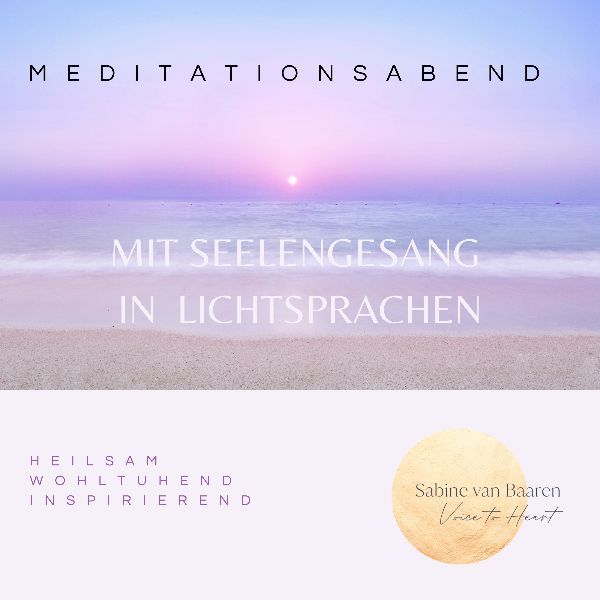 Heilgesangabend mit Seelengesang in Lichtsprachen