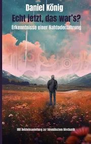 Was kommt nach dem Tod?